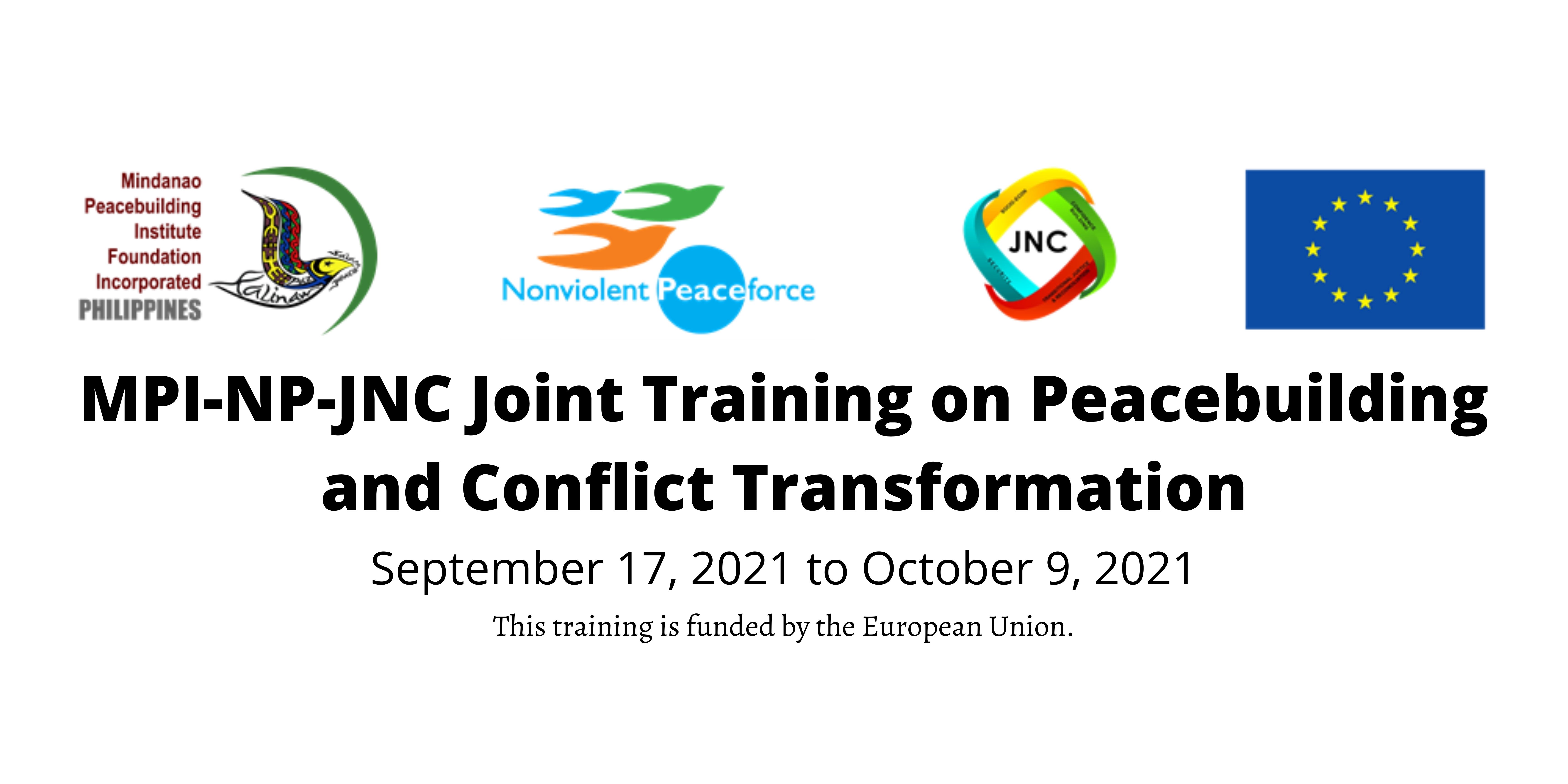 Group of logos for the Mindanao Peacebuilding Institute Foundation, Incorporated, Nonviolent Peaceforce. the Joint Normalization Committee, and the European Union